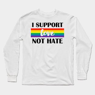 Support Love Long Sleeve T-Shirt